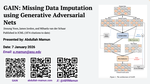 GAIN: Missing Data Imputation using Generative Adversarial Nets